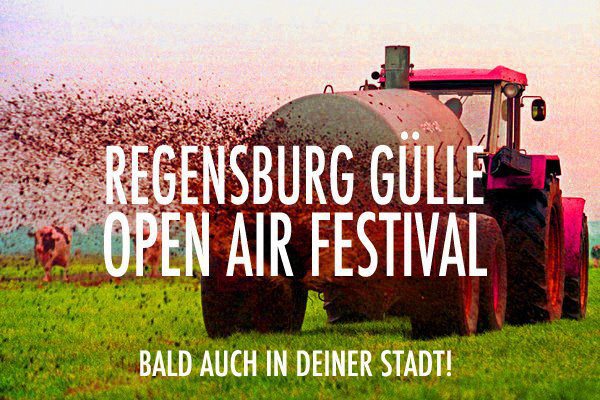 Regensburg Gülle Open Air Festival